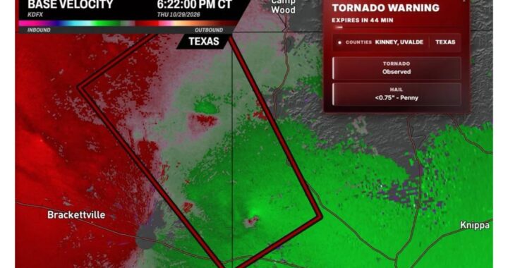 Kinney and Uvalde Counties in Texas Placed Under Observed Tornado Warning Thursday Evening as Rotating Storm Tracked Northwest of Uvalde